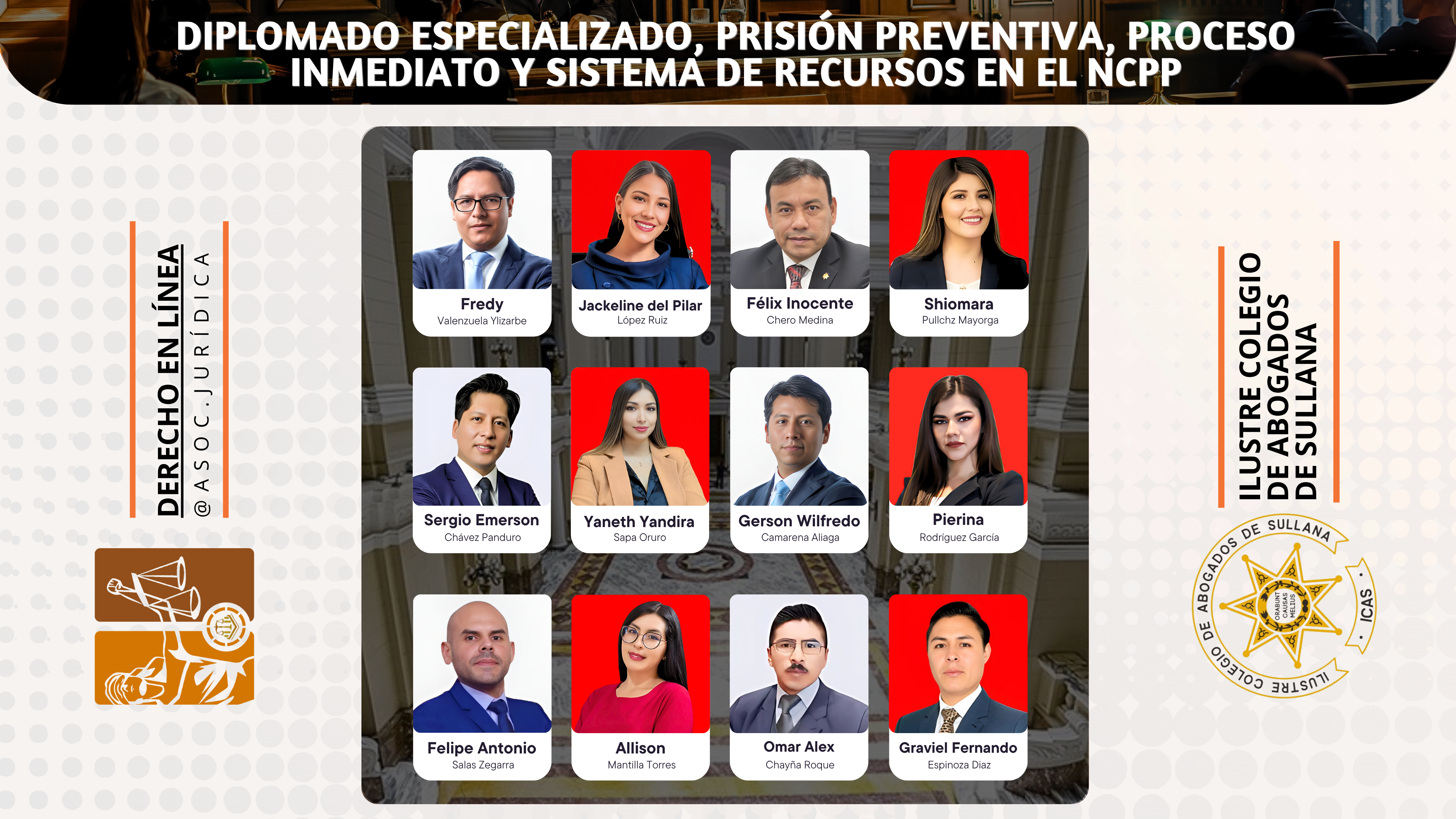 Diplomado Especializado, Prisión Preventiva, Proceso Inmediato y Sistema de Recursos en el NCPP