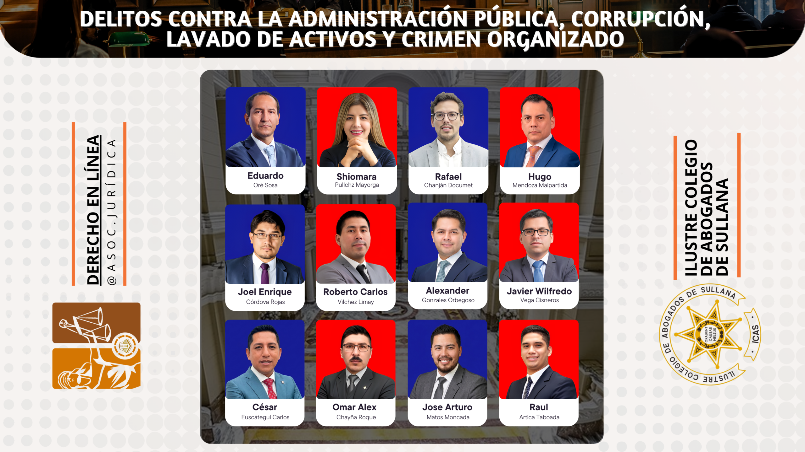 Diplomado Especializado, Delitos Contra la Administración Pública, Corrupción, Lavado de Activos y Crimen Organizado