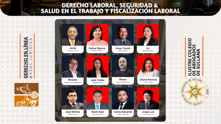 Diplomado Especializado, Derecho Laboral, Seguridad & Salud en el Trabajo y Fiscalización Laboral