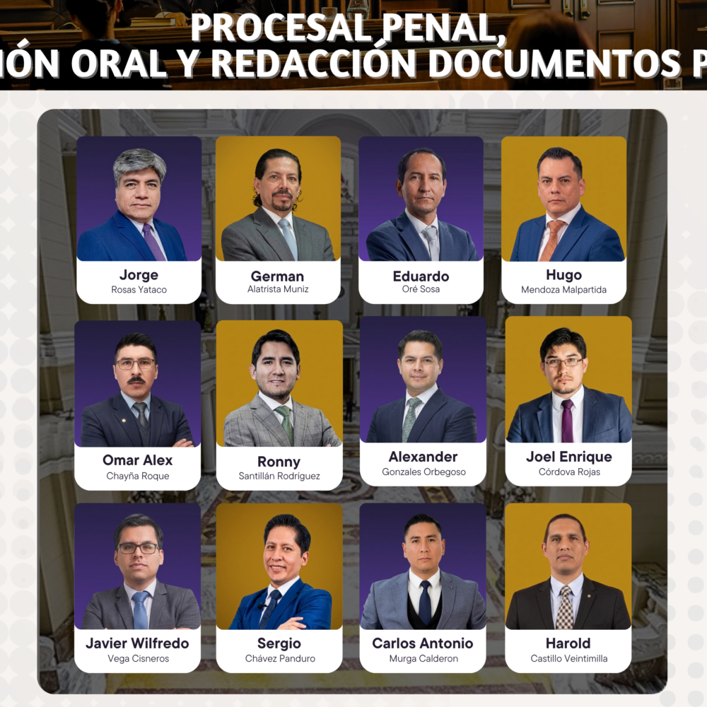 Diplomado Especializado, Procesal Penal, Litigación Oral y Redacción Documentos Penales